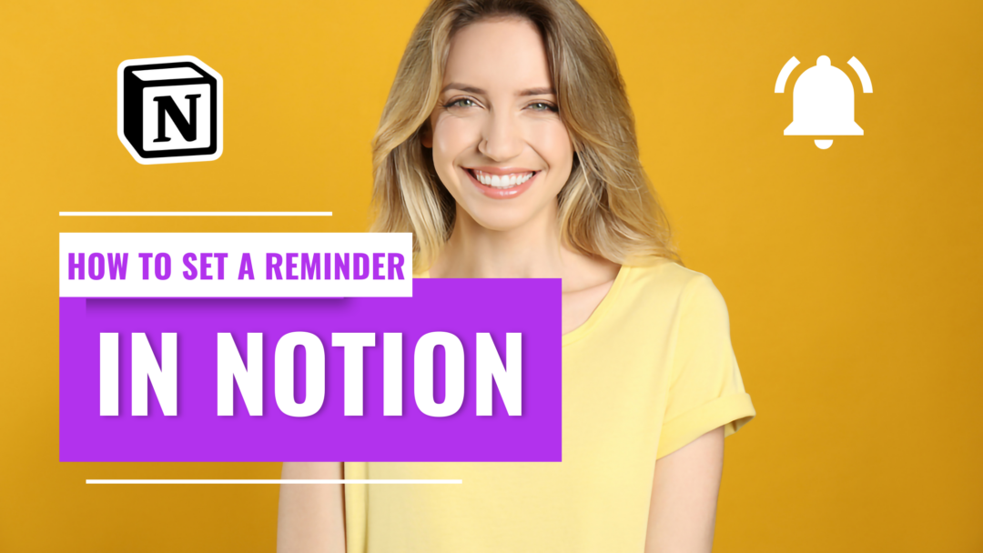 How To Set A Reminder In Notion Create With Notion
